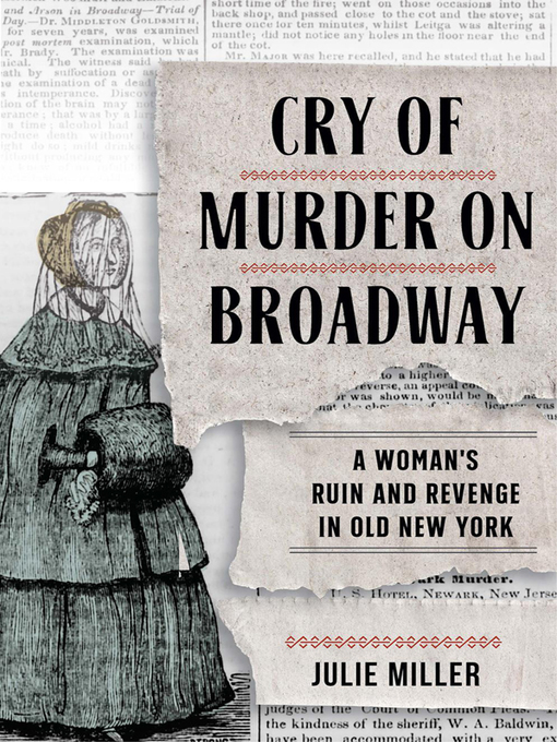 Title details for Cry of Murder on Broadway by Julie Miller - Available